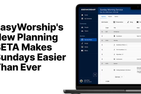 Image of a laptop with the words EasyWorship's new planning BETA makes Sundays easier than ever